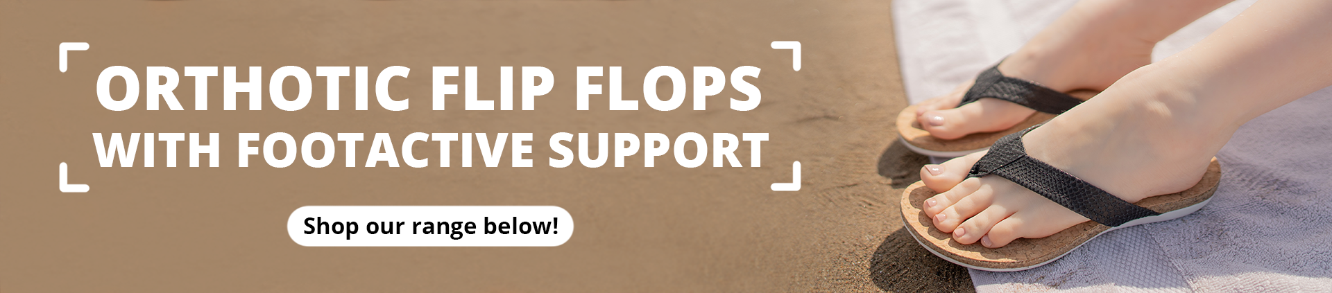 Orthotic Flip Flops